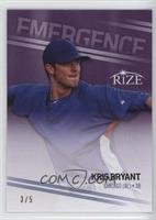 Kris Bryant #/5