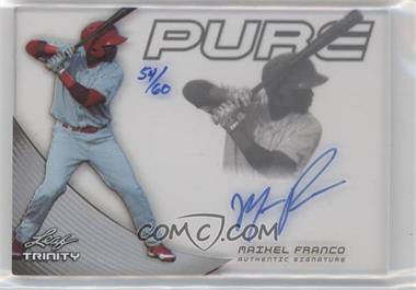 2013 Leaf Trinity - Pure Autographs - Silver #P-MF1 - Maikel Franco /60