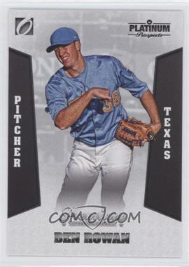 2013 Onyx Platinum Prospects - [Base] #PPBBR - Ben Rowan /300