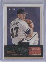 Tom Glavine #/10