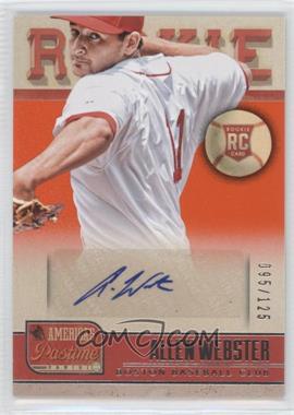 2013 Panini America's Pastime - [Base] - Rookie Autographs #259 - Allen Webster /125