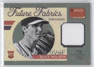 2013 Panini America's Pastime - Future Fabrics #FF-AX - Alex Wilson /125