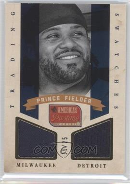 2013 Panini America's Pastime - Trading Swatches - Gold #TS-PF - Prince Fielder /25