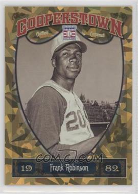 2013 Panini Cooperstown Collection - [Base] - Gold Crystal Shard #71 - Frank Robinson /299