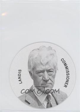 2013 Panini Cooperstown Collection - Colgan's Chips Discs #_KELA - Kenesaw Landis
