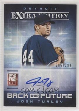 2013 Panini Elite Extra Edition - Back to the Future Signatures #4 - Josh Turley /299