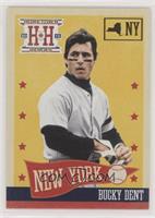 Bucky Dent