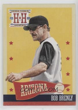 2013 Panini Hometown Heroes - [Base] #125 - Bob Brenly