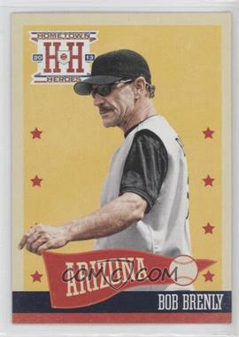 2013 Panini Hometown Heroes - [Base] #125 - Bob Brenly