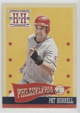 2013 Panini Hometown Heroes - [Base] #6 - Pat Burrell