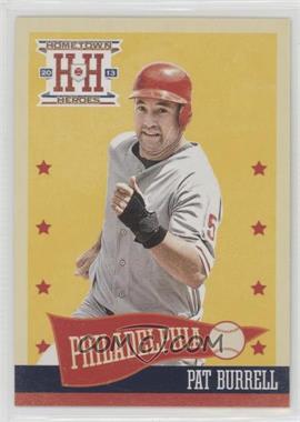 2013 Panini Hometown Heroes - [Base] #6 - Pat Burrell