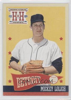 2013 Panini Hometown Heroes - [Base] #88 - Mickey Lolich