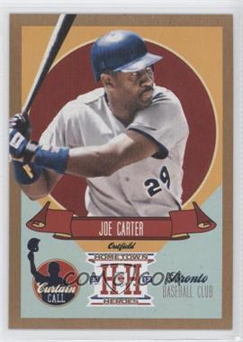 2013 Panini Hometown Heroes - Curtain Call - Gold #CC2 - Joe Carter