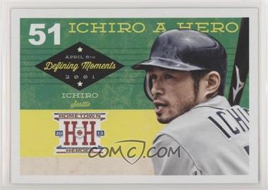 2013 Panini Hometown Heroes - Defining Moments #DM11 - Ichiro Suzuki