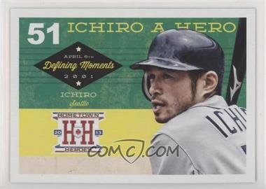 2013 Panini Hometown Heroes - Defining Moments #DM11 - Ichiro Suzuki