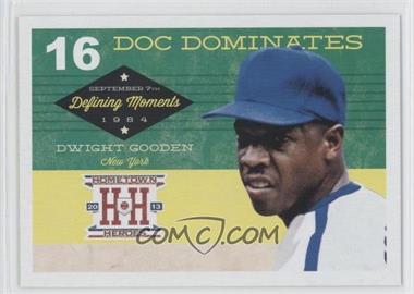 2013 Panini Hometown Heroes - Defining Moments #DM7 - Dwight Gooden