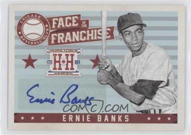 2013 Panini Hometown Heroes - Face of the Franchise Signatures #FFEB - Ernie Banks