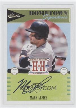 2013 Panini Hometown Heroes - Hometown Signatures #HSML - Mark Lemke