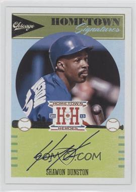 2013 Panini Hometown Heroes - Hometown Signatures #HSSD - Shawon Dunston