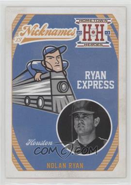 2013 Panini Hometown Heroes - Nicknames #N8 - Nolan Ryan