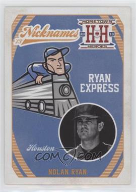 2013 Panini Hometown Heroes - Nicknames #N8 - Nolan Ryan