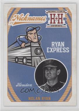 2013 Panini Hometown Heroes - Nicknames #N8 - Nolan Ryan