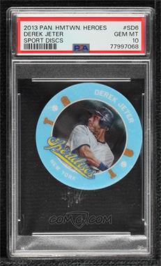 2013 Panini Hometown Heroes - SportDiscs #SD6 - Derek Jeter [PSA 10 GEM MT]