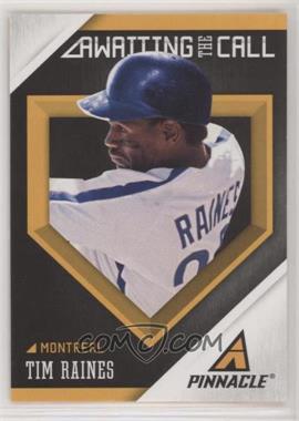 2013 Panini Pinnacle - Awaiting the Call #AC1 - Tim Raines