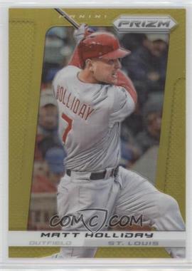 2013 Panini Prizm - [Base] - Gold Prizm #26 - Matt Holliday /10