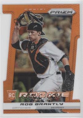 2013 Panini Prizm - [Base] - Orange Prizm Die-Cut #256 - Rob Brantly /60