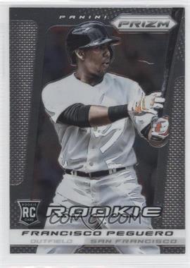 2013 Panini Prizm - [Base] #263 - Francisco Peguero