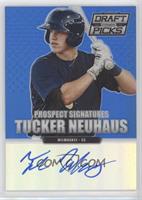 Tucker Neuhaus #/75