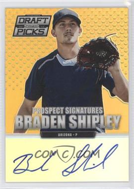 2013 Panini Prizm Perennial Draft Picks - Prospect Signatures - Gold Prizm #16 - Braden Shipley /10