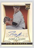 Rookie Autographs - Tom Koehler #/99