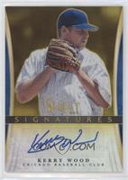 Kerry Wood [EX to NM] #/10