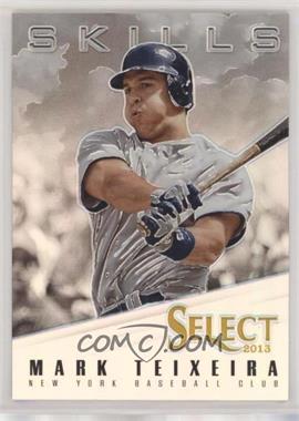 2013 Panini Select - Skills - Silver Prizm #SK16 - Mark Teixeira