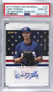 2013 Panini USA Baseball Box Set - 18U National Team Autographs #19 - Lane Thomas /499 [PSA 10 GEM MT]