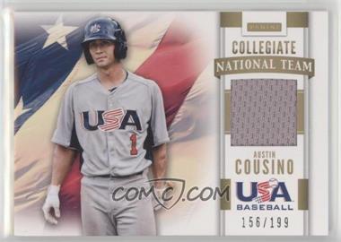 2013 Panini USA Baseball Box Set - Collegiate National Team Memorabilia #8 - Austin Cousino /199 [Noted]