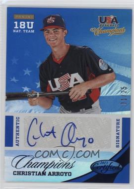 2013 Panini USA Baseball Champions - Certified National Team Signatures - Mirror Blue #25 - Christian Arroyo /25