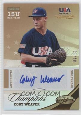 2013 Panini USA Baseball Champions - Certified National Team Signatures - Mirror Gold #62 - Coby Weaver /10