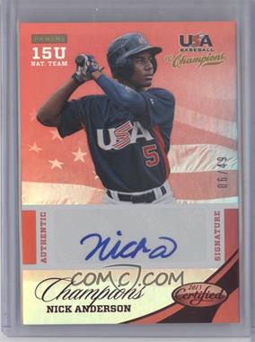 2013 Panini USA Baseball Champions - Certified National Team Signatures - Mirror Red #44 - Nick Anderson /49