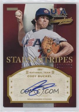 2013 Panini USA Baseball Champions - Stars & Stripes Signatures #BCK - Cody Buckel /676