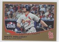 Matt Holliday #/2,013