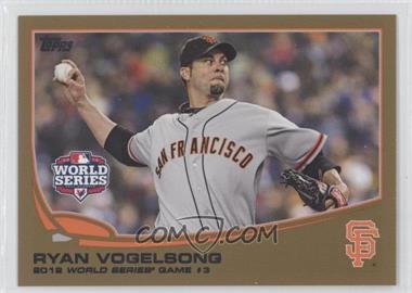 2013 Topps - [Base] - Gold #196 - Ryan Vogelsong /2013