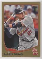 Allen Craig #/2,013