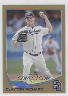 2013 Topps - [Base] - Gold #491 - Clayton Richard /2013