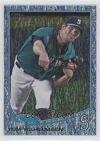 Tom Wilhelmsen #/25