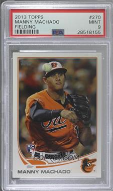 2013 Topps - [Base] #270.1 - Manny Machado [PSA 9 MINT]