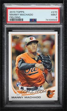 2013 Topps - [Base] #270.1 - Manny Machado [PSA 9 MINT]