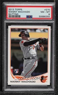 2013 Topps - [Base] #270.2 - Factory Set - Manny Machado (Batting) [PSA 8 NM‑MT]